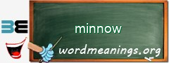 WordMeaning blackboard for minnow